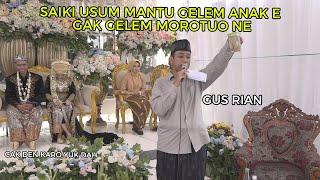 GUS RIAN CERAMAH WALIMATUL URSY - Gak ngguyu gak waras