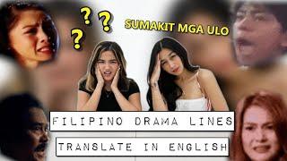 FILIPINO DRAMA LINES TO ENGLISH WITH ZEINAB HARAKE  Andrea B.