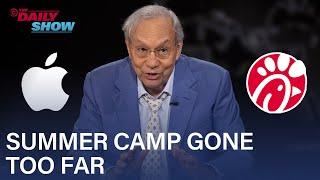 Big Companies like Chick-fil-A and Apple Take On Summer Camp - Back in Black  The Daily Show