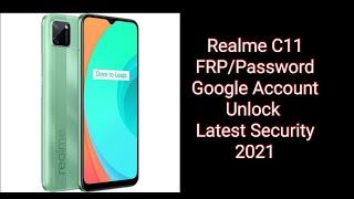 Realme C11 FRPGooglePassword 2021 Unlock Latest Security