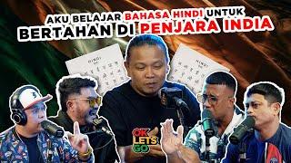 AKU BELAJAR BAHASA HINDI UNTUK BERTAHAN DI PENJARA INDIA - EP 114