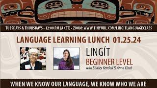 Lingit Class 01.25.24