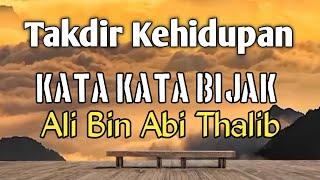 Kata Kata Bijak Kehidupan Tentang Takdir Ali Bin Abi Thalib  Update Status WA Terbaru Kata Mutiara