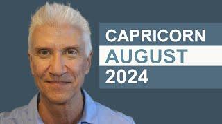 CAPRICORN August 2024 · AMAZING PREDICTIONS