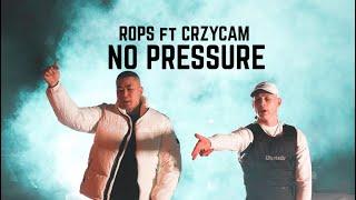 ROPS1 ft CRZYCAM - NO PRESSURE Official Music Video