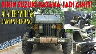 HAND MADE JEEP WILLYS DARI SUZUKI KATANA