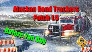 Alaskan Road Truckers 1.5 Patch Have They Fixed The Bugs & Glitches