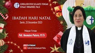 IBADAH NATAL GKST JEMAAT IMMANUEL PALU  25 DESEMBER 2023