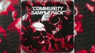 75+ FREE COMMUNITY SAMPLE PACK VOL 2 Drill Trap Rap Melodic Dark