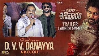 Producer D. V. V. Danayya Speech At SARIPODHAA SANIVAARAM Trailer Launch Event  YouWe Media