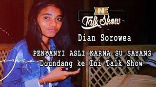 Penyanyi Asli Lagu Karna Su Sayang Dian Sorowea Diundang ke Ini Talk show