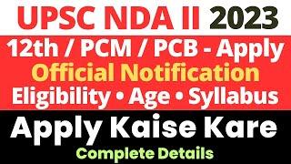 UPSC NDA 2 2023 Application Form Out  Complete Eligibility & Syllabus  Registration Kaise Kare