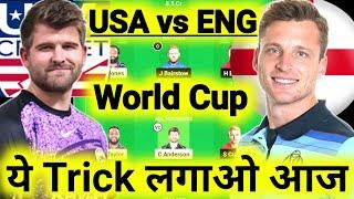 USA vs ENG Dream11 Prediction  Dream11 Team Of Today Match  ENG vs USA Dream11 Prediction