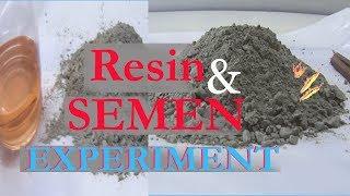 EXPERIMENT RESIN DAN SEMEN or CONCRETE hasilnya bikin greget