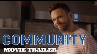 Community The Movie The Trailer