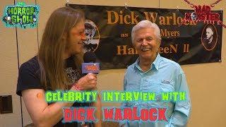 Celebrity Interview with DICK WARLOCK aka Michael Meyers from Halloween II - The Horror Show