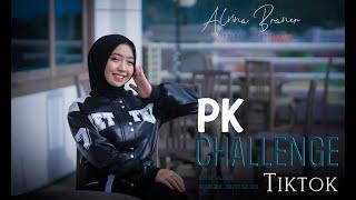 Alfina Braner - Pk Challenge Tiktok  Official Music Video 