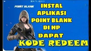 Install Aplikasi Point Blank di Hp dapat Kode Redeem Gratis