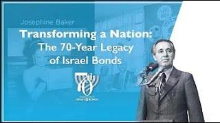 Transforming a Nation The 70-Year Legacy of Israel Bonds