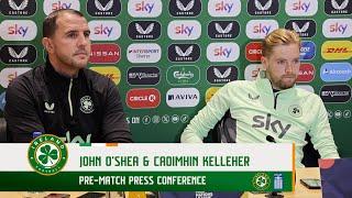 PRE-MATCH PRESS CONFERENCE  John OShea & Caoimhin Kelleher  Ireland v Greece