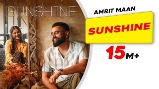 Sunshine Official Video  AMRIT MAAN  Avvy Sra New Punjabi Songs 2023 Latest Punjabi Songs 2023