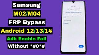 Samsung M02M04 FRP Bypass Android 121314  Samsung M02M02 FRP Google Account Unlock  New Method