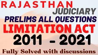 RJS - LIMITATION -2011-2021 ALL QUESTIONS of LIMITATION ACT-Rajasthan Judicial Services