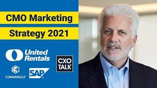 What is Chief Marketing Officer CMO Strategy for 2021? CXOTalk #696