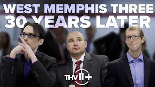 The West Memphis Three 30 Years Later  THV11+