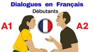 Dialogues en Français pour Débutants A1 A2