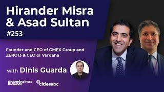 Hirander Misra Founder and CEO of GMEX Group and ZERO13 & Asad Sultan CEO of Verdana