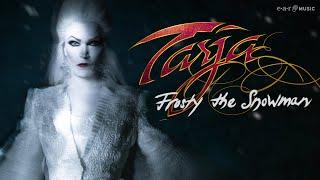 TARJA Frosty The Snowman - Official Video
