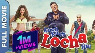 Kuch Kuch Locha Hai  Sunny Leone  Ram Kapoor  Evelyn Sharma  Superhit Hindi Comedy Movie