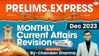 Prelims Express Monthly UPSC Current Affairs Revision  Dec 2023  StudyIQ IAS