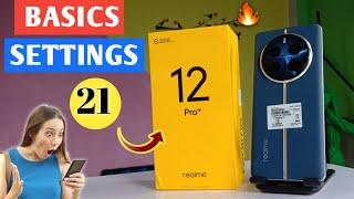 New Phone Basic Settings 🫣 Realme 12 Pro Plus 5G  Hidden Features  Hindi Tech Video