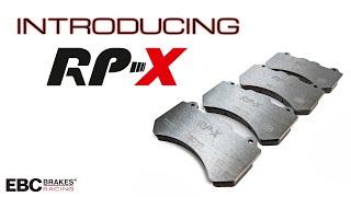 EBC Brakes Racing’s RP-X™ TrackRace Pad – Technical Highlights