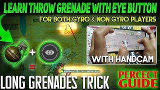 How to throw grenade with eye button? Grenade kese fekte h eye button se? Improve for BGIS