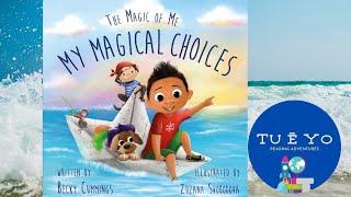 The Magic of Me My Magical Choices by Becky Cummings