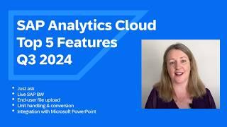 SAP Analytics Cloud – Top 5 Q3 2024  Whats New in The Quarterly Release