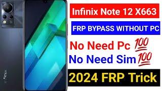 Infinix Note 12  X663  Frp Bypass 2024  Infinix Note 12 Frpbypass without pc  Infinix FRP 2024