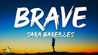 Sara Bareilles - Brave Lyrics