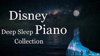 Disney Deep Sleep Piano Collection Sleep Meditation Calm Music Relaxing MusicNo Mid-roll Ads