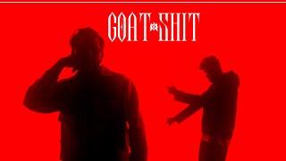 GOAT SHIT  King & Karma  MM  Official Music Video