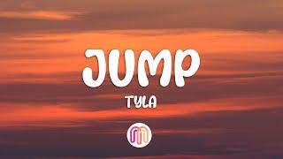 Tyla - Jump Lyrics ft. Gunna Skillibeng