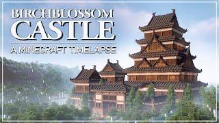 Birchblossom Castle - A Minecraft Timelapse