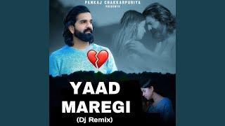 Yaad Maregi DJ Remix