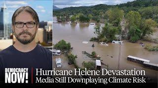 Scientist Peter Kalmus Fossil-Fueled Climate Change Left Out of Media Coverage of Hurricane Helene