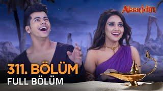 Alaaddin Hint Dizisi - Naam Toh Suna Hoga  311. Bölüm ️ #Alaaddin #Aladdin