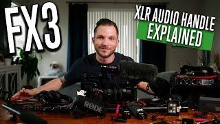 Sony FX3 XLR Audio Handle EXPLAINED