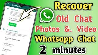 Recover Old Whatsapp Chat In Tamil  How To Recover Old Whatsapp Photos And Video and Chat In Tamil